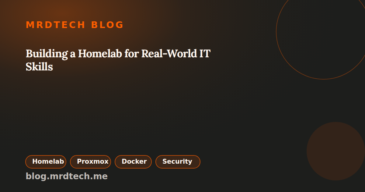 Building a Homelab for Real-World IT Skills social preview image
